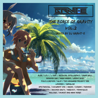 The Force Of Gravity Vol.2 by Gravit-e