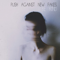 A Lullaby For No One by Push Against New Fakes