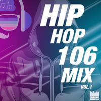 HipHop 106 Mix Vol 1 by Urbano 106 FM