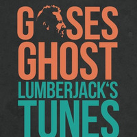 Lumberjacks Tunes - Kapitel-1 im Herbst - 2017 - (Dj - Mix - Set) by GosesGhost(Martin Gosewisch)Lumberjacks Tunes
