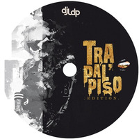 DJ LDP - Tra Pal' Piso Edition by DJ LDP