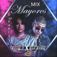 MIX MAYORES -BECKY G &amp; BAD BUNNY DJ PABLO 2017 by DJ PABLOPATIVILCA-PERU