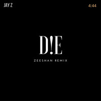 Zeeshan - Die by Zeeshan