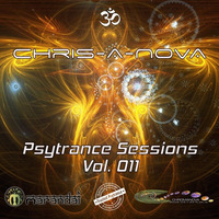 Chris-A-Nova's Psytrance Sessions Vol. 011 (07.2017) by Chris A Nova