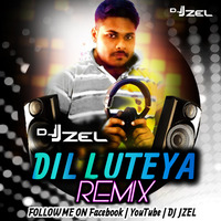 Dil Lutiya (Remix)|DJ Jzel|Jazzy B|Thick Kick Mix by DJ JZEL