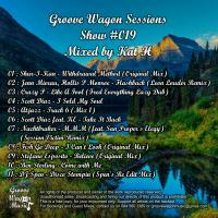 Kat H Pres. Groove Wagon Sessions #19 by Kat H