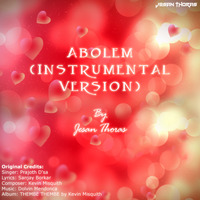 Abolem (Instrumental Version) - Jesan Thoras | 2017 by Jesan Thoras