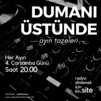 Dumanı Üstünde -ayın tazeleri- 2. Bölüm - 26 Temmuz 2017 - New Releases July 2017 by radyodinlemekicinbir.site