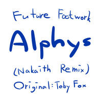 Toby Fox - Alphys(Nakaith Remix) by Nakaith