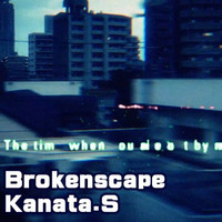 【FRENZ2017】Brokenscape【BOFU2017】 by Kanata.S