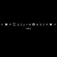 ☠ ✖ ⚡ ∑ Δ Z y • M ✪ N ∃ Y ⚡ ✖ ☠ Vol.2 by Moneypizzle
