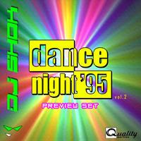 DJ SHOK - Dance Night '95 Preview Vol. 2 by DJ Shok
