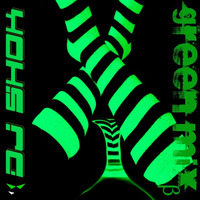Green Mix by DJ Shok