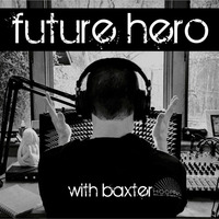 [Episode 1] FutureHero  "Belief, Strength, Grace" (Music by Living Light) by Jonathan Livingston Baxter