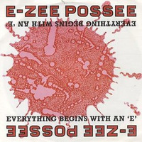 E-Zee Possee & MC Kinky - Everything Starts With An 'E' (dub'el'deep remix) by Schwencke