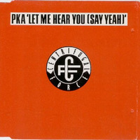 PKA - Let me hear you say Yeah! (DoubleDeep remix) by Schwencke