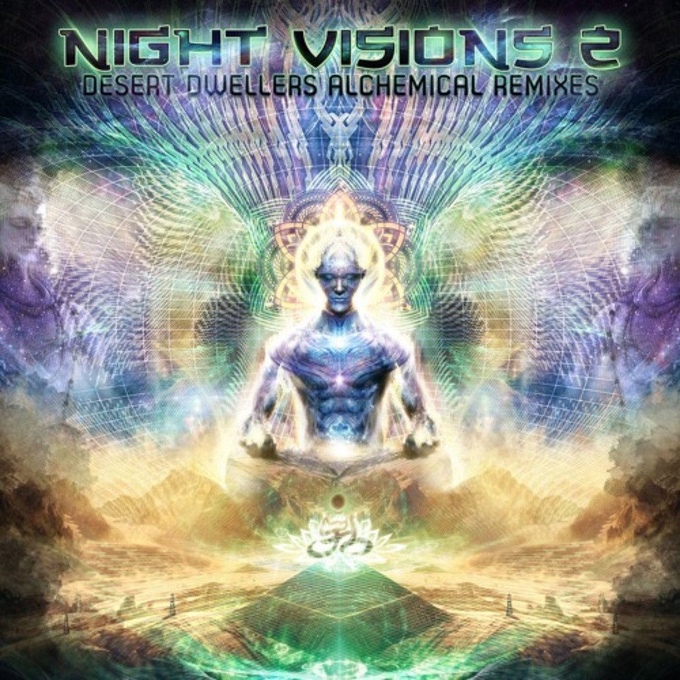 Night Visions 2 - Desert Dwellers Alchemical Remixes