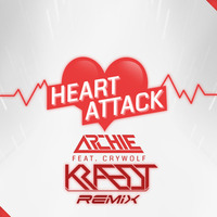 Archie feat. Crywolf - Heart Attack (Kraedt Remix) by Kraedt