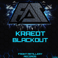 Blackout (Original Mix) [Front Artillery Records] by Kraedt