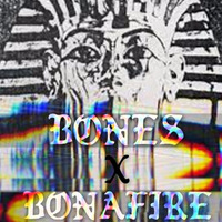 Bones - Sixteen (BONAFIRE SIDE RED FLIP) by Bonafire