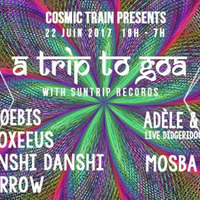 Proxeeus @ Cosmic Train - a Trip to Goa (Live in Paris 22/06/2017) by Proxeeus