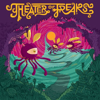 Funky Freaks Records Released "Theater Of Freaks" Mixed By H.O.K by Steph Ashoka