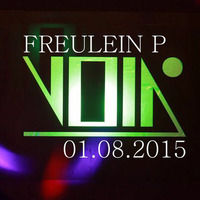 Freulein P @ VOID Club Berlin 01.08.15 by FREULEINP.