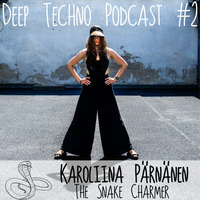 Karoliina  Pärnänen - Deep Techno Podcast #2 by Deep Techno Sounds