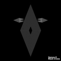 Demon-D - Black Crows EP