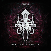 Connecta &amp; Dnk - Shotta (28/08/2017) by Phantom Dub Digital