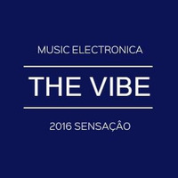 The Vibe 2016 SENSAÇÂO