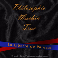 PMT - La Liberté De Paresse by YannCelloSolo