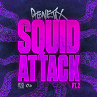 Genetix - Squid Attack Part. 2 by Genetix - Big Tuna