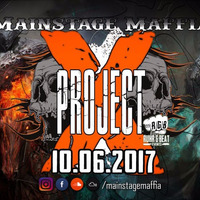 Ruhr'G'Beat Presents Project - X by MainstageMaffia