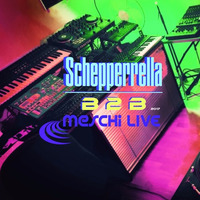 Schepperrella B2B Meschi LIVE 2017 by SCHEPPERRELLA