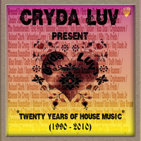 Twenty Years of House Music (The Mixtape) by CrydaLuv