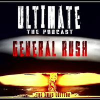 General Rush @ ULTIMATE [The Podcast] Xmas Edition 2017 by General Rush