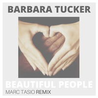 Beautiful - Barbara Tucker (Marc Tasio Remix) by Marc Tasio