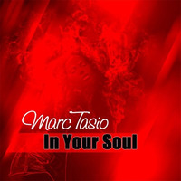 Marc Tasio Feat Leanne Lawson - In Your Soul by Marc Tasio