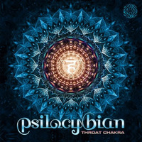 PsiloCybian - Throat Chakra (Sangoma Records) Out now! by Sangoma Records