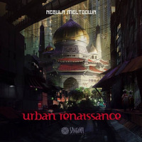 Nebula Meltdown - Urban Renaissance (Sangoma Records) OUT NOW! by Sangoma Records