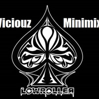 Viciouz @ Lowroller Minimix by Viciouz