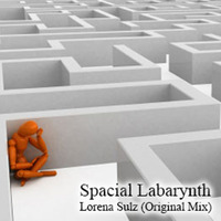 Spacial Labarynth - Lorena Sulz (original Mix) Mymst by Lorena Sulz Echeverría