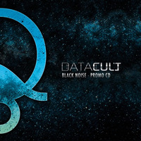 Datacult - Black Noise [Promo CD] by Datacult