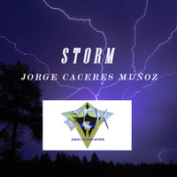 JORGE CÁCERES MUÑOZ - STORM (Original Mix) by Jorge Cáceres Muñoz