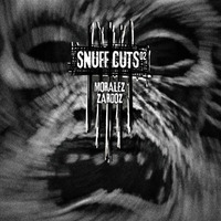 Snuff Cuts 02: Moralez - "Zardoz"