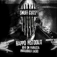 Happo Pistoolit - Pikkujoulu (Acid){Snuff Cuts 03} by Snuff Trax & In The Dark Again