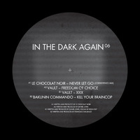 A2: Vault - Freedom Of Choice by Snuff Trax & In The Dark Again