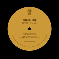 A1: Mystic Bill U Won't C Me (Original Mix) by Snuff Trax & In The Dark Again