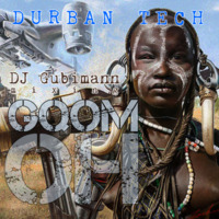 GqomOh Label Feature DJ Mix- Durban Tech- DJ Gubimann by DJ Gubimann